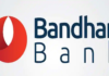 Bandhan Bank Zero Balance Savings Account, Features, Interest Rates