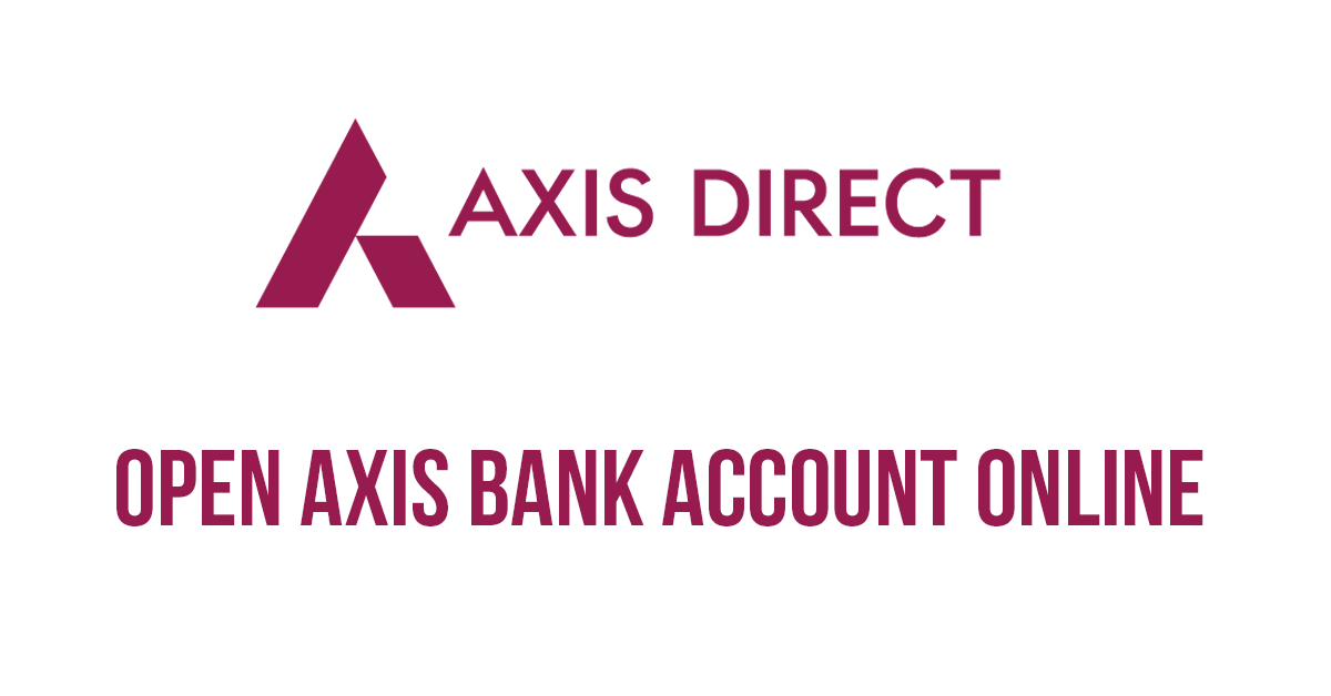 Axis Bank Demat and Trading Account Open Online