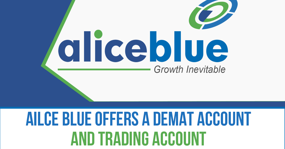 Alice Blue Online Demat and Trading Account Open Online Account and Trading Account Online