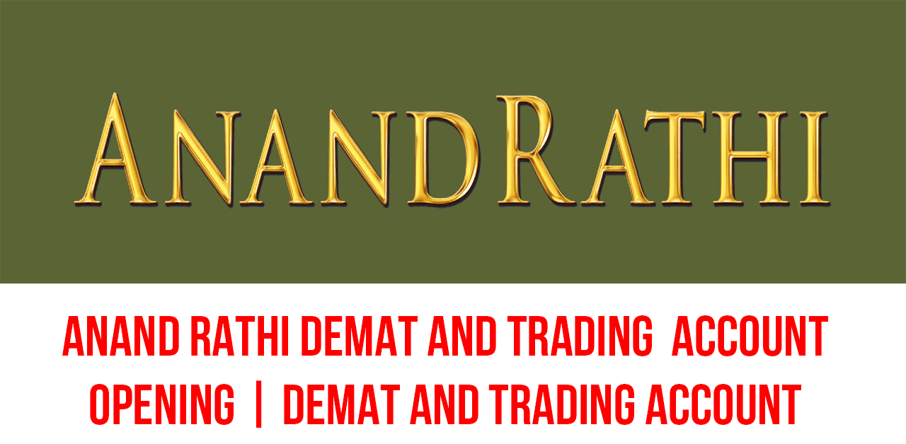 Anand Rathi Securities Online Demat and Trading Account Open Online