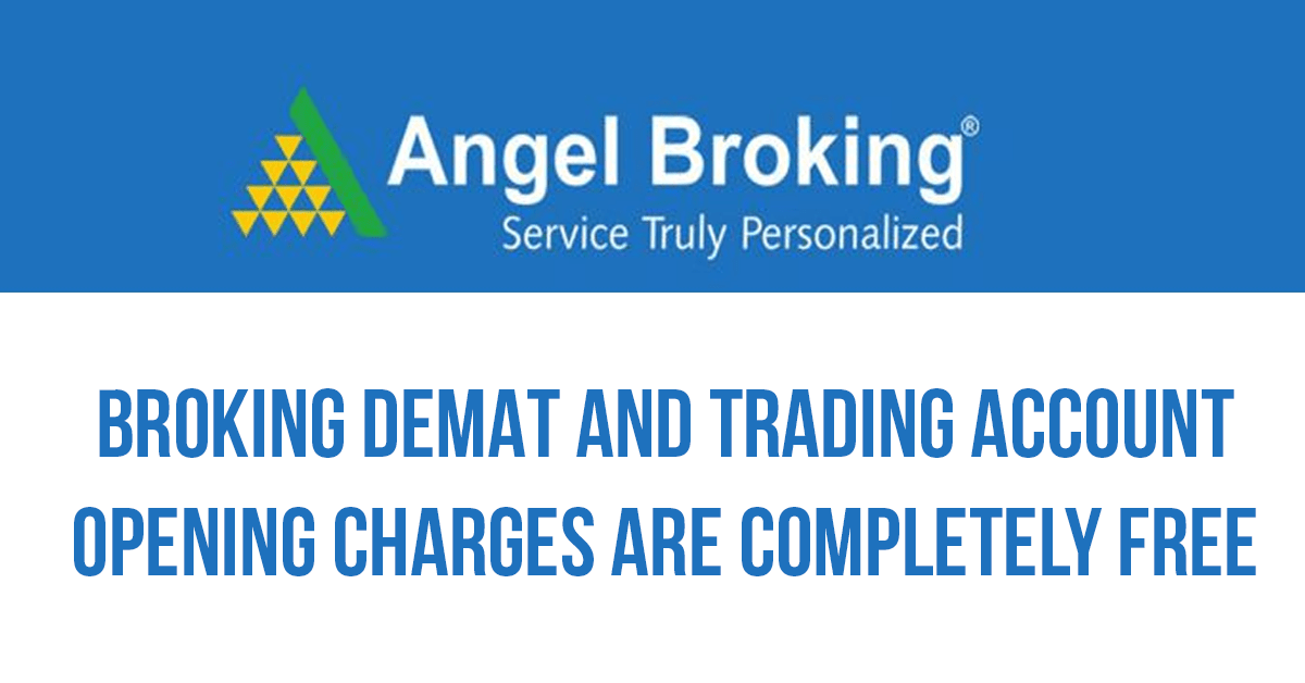 Angel broking Demat and Trading account opening