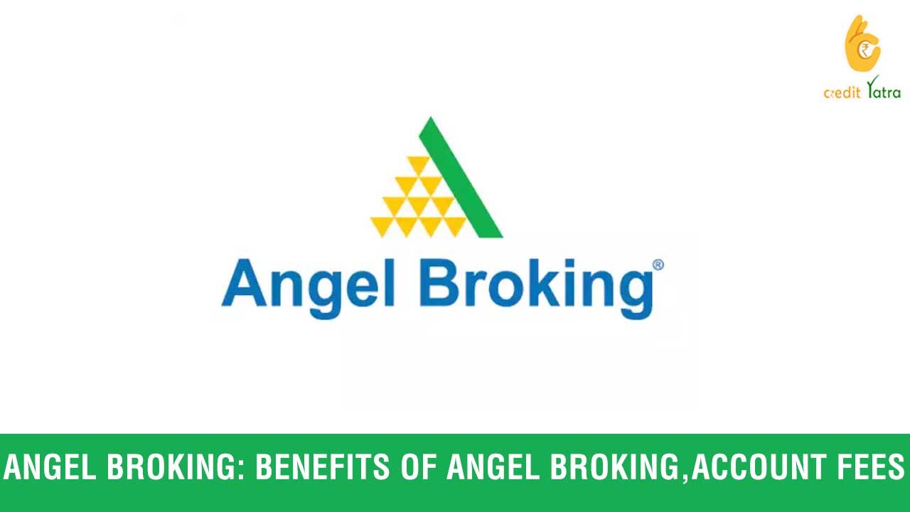 Benefits of Angel Broking