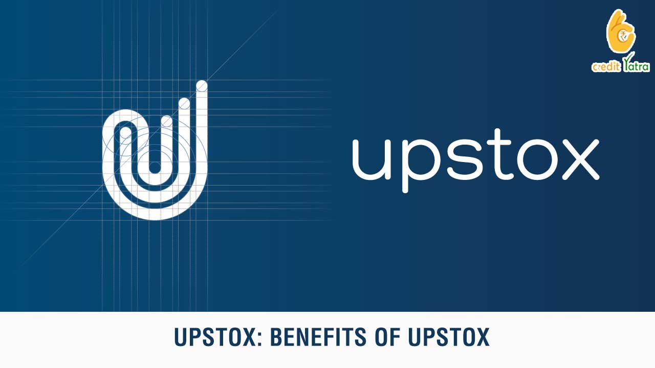 Benefits of Upstox