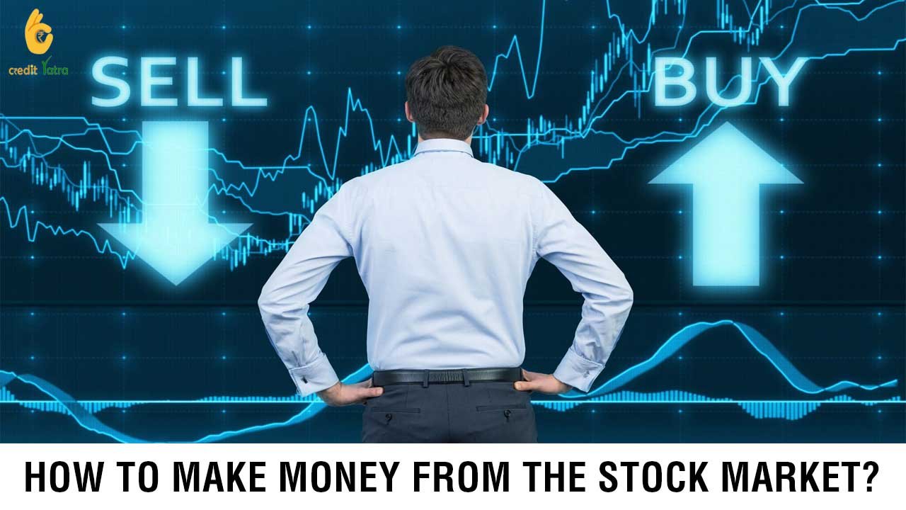 How to make money from the stock market?