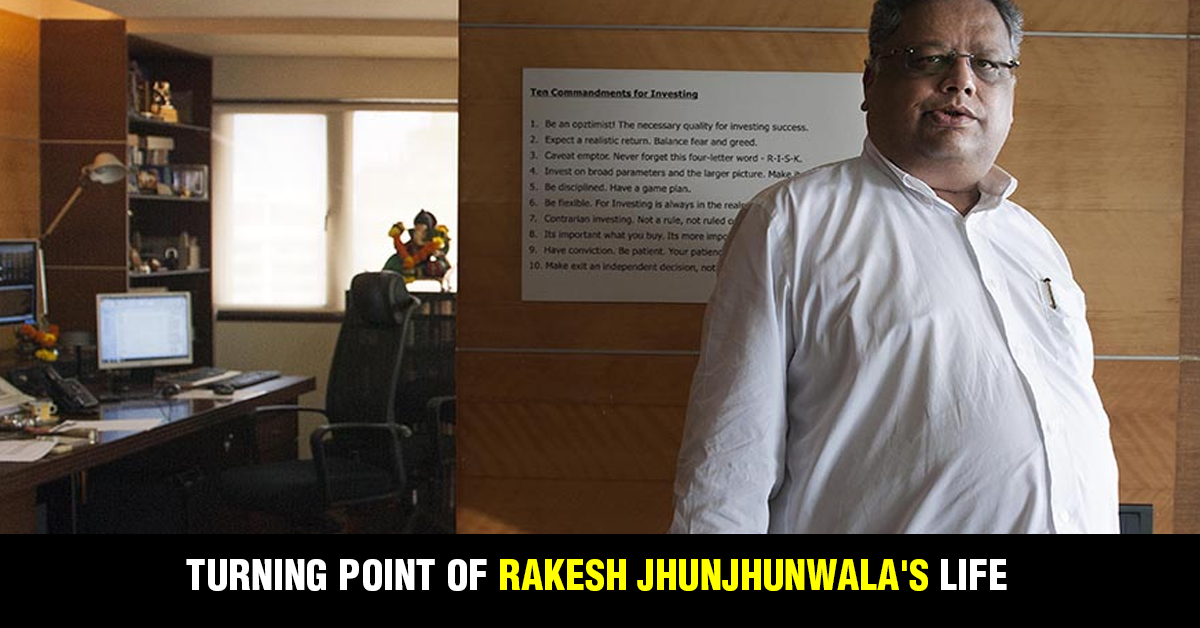 Turning point of Rakesh Jhunjhunwala's life 