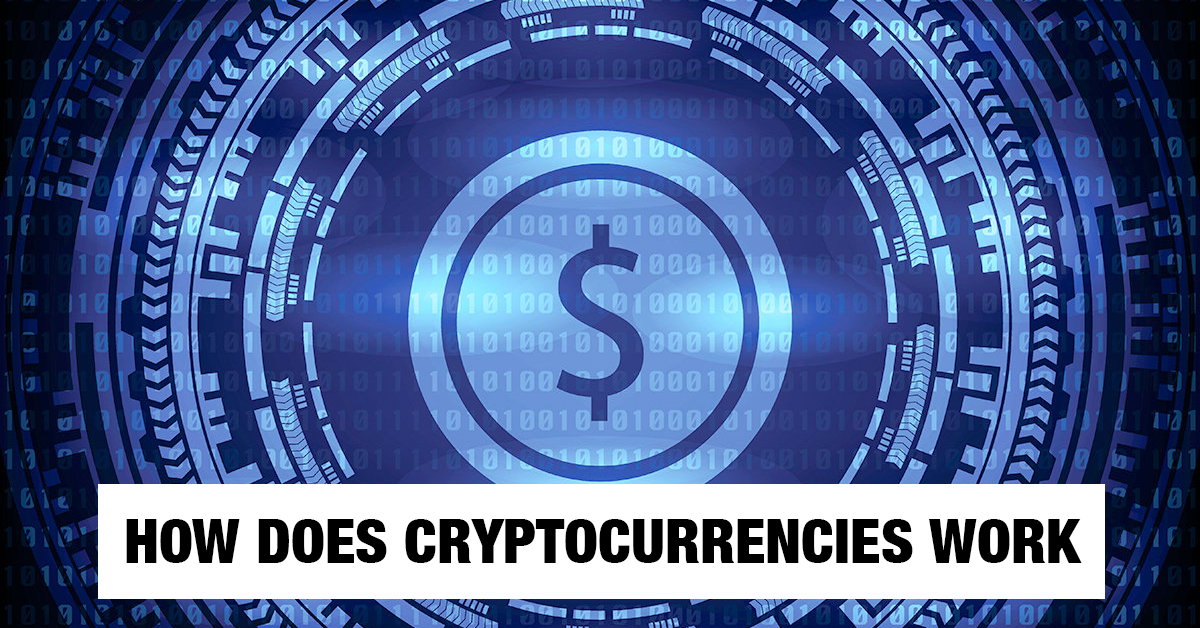 how-does-Cryptocurrencies-work