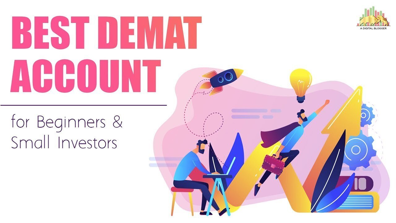 10 Best Demat Account For New Small Investors credityatra