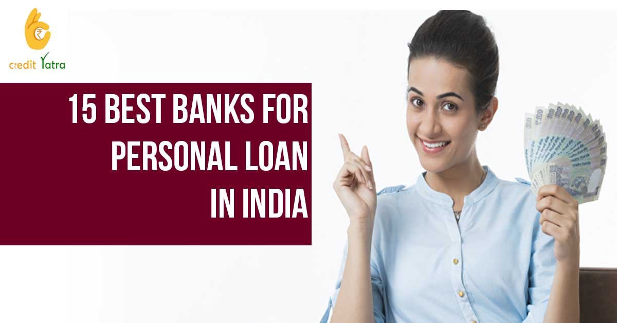 15 Best Banks For Personal Loan In India1 – 2021
