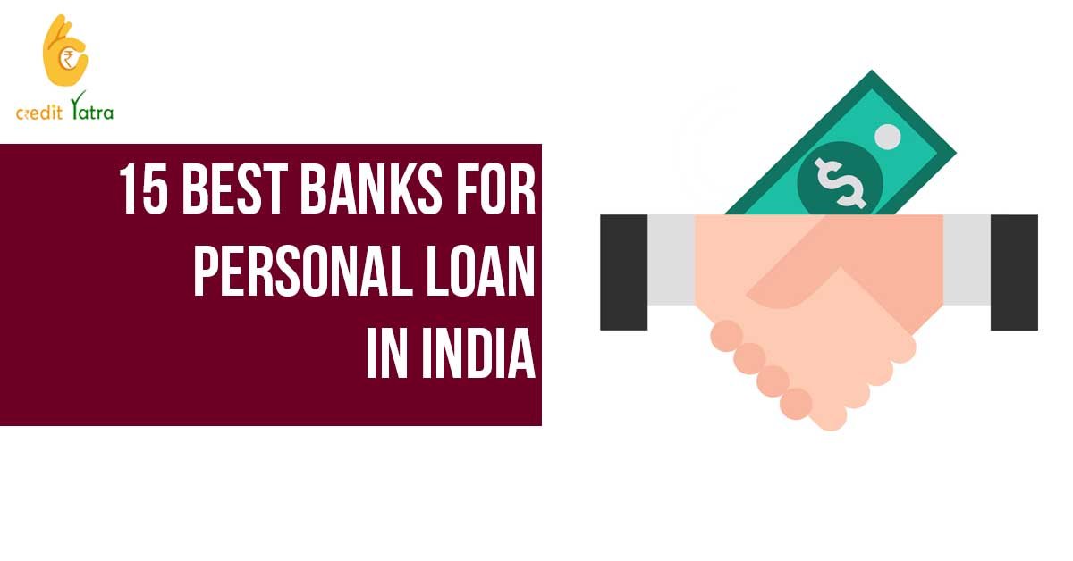 15 Best Banks For Personal Loan In India – 2021