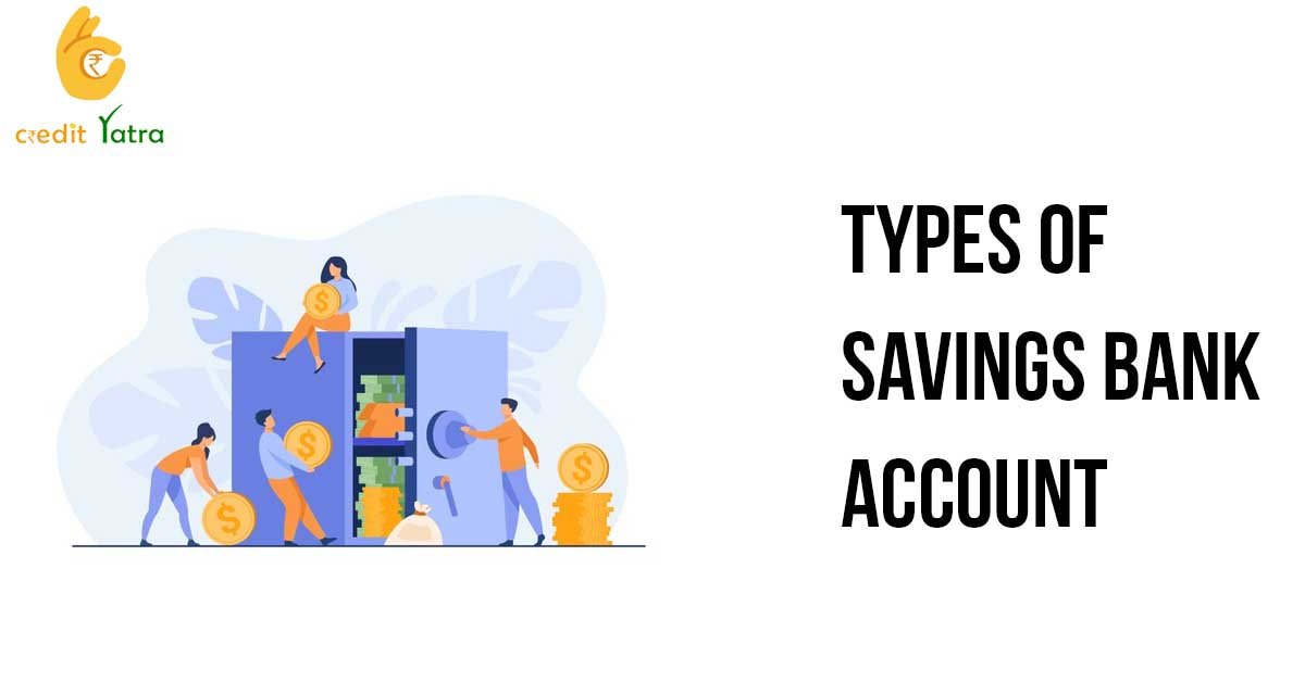 Types of Savings Bank Account