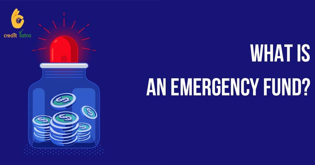 What is an Emergency Fund